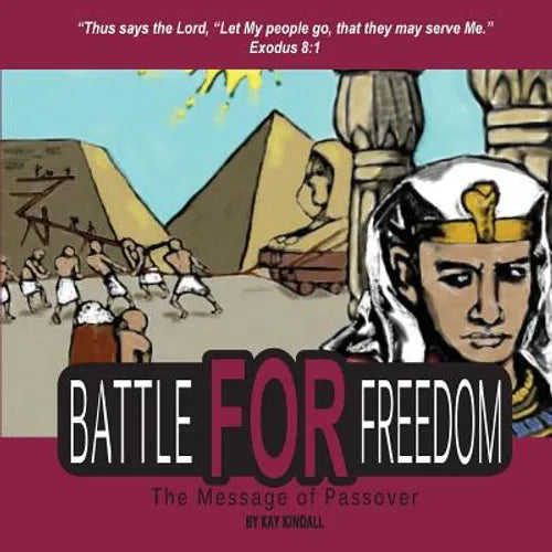 Battle for Freedom: The Message of Passover - Paperback
