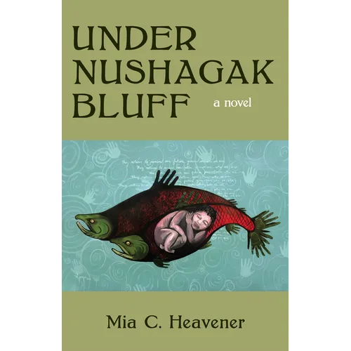 Under Nushagak Bluff - Paperback