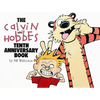 The Calvin and Hobbes Tenth Anniversary Book: Volume 13 - Paperback