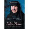 The Life Story of Sultan Banoo: What Goes Around Comes Around - Hardcover