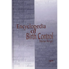 Encyclopedia of Birth Control - Hardcover