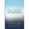 Prepare for Purpose: Your Invitation to the Next Level - Paperback