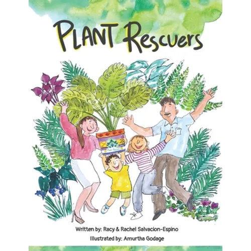 Plant Rescuers: How it all begun... - Paperback