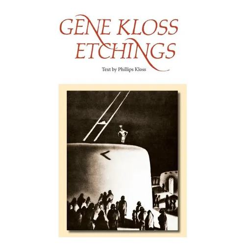 Gene Kloss Etchings: Text by Phillips Kloss - Paperback