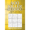 400 Killer Sudoku: Hard to Very Hard Killer Sudoku Puzzles - Paperback