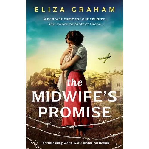 The Midwife's Promise: Heartbreaking World War 2 Historical Fiction - Paperback