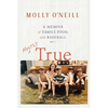 Mostly True: A Memoir of Family, Food, and Baseball - Paperback