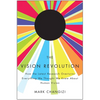 The Vision Revolution: How the Latest Research Overturns Everything We Thought We Knew about Human Vision - Paperback