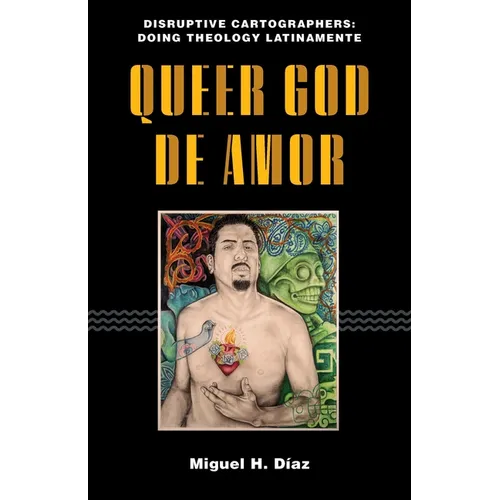 Queer God de Amor - Hardcover