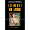 Queer God de Amor - Hardcover