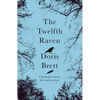 The Twelfth Raven: A Memoir of Stroke, Love and Recovery - Paperback