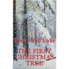 The First Christmas Tree: A Christmas Legend - Hardcover