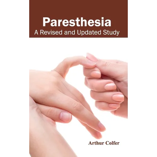 Paresthesia: A Revised and Updated Study - Hardcover
