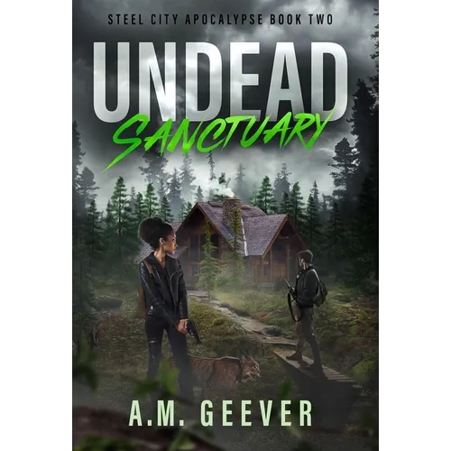 Undead Sanctuary: A Post Apocalyptic Survival Thriller - Hardcover
