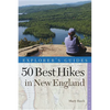 50 Hikes in New England - Paperback