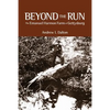 Beyond the Run: The Emanuel Harmon Farm at Gettysburg - Paperback