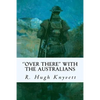 ''Over There'' with the Australians - Paperback