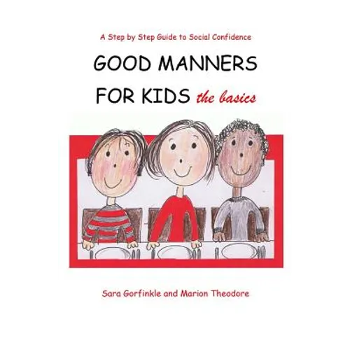 Good Manners for Kids - the Basics - Paperback