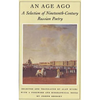 An Age Ago: A Selection of Nineteenth-Century Russian Poetry - Paperback