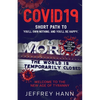 COVID19 - Short Path to 'You'll Own Nothing. and You'll Be Happy.': Welcome to the new Age of Tyranny - Paperback