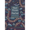Red Shoes for Rachel: Three Novellas - Paperback