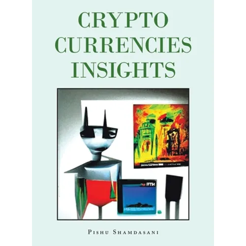 Crypto Currencies Insights - Hardcover