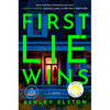 First Lie Wins: Reese's Book Club Pick (A Novel) - Paperback