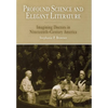 Profound Science and Elegant Literature: Imagining Doctors in Nineteenth-Century America - Hardcover