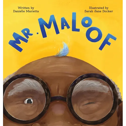 Mr. Maloof: A story about growing up - Hardcover