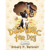 Dominic the Dog - Paperback