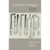 Ten Books of Surgery with the Magazine of the Instruments Necessary for It - Paperback