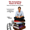 The Astonishing Power of Story - Paperback