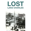 Lost Lake Charles - Hardcover