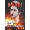 Rage !: How An Adoption Ignited A Fire - Paperback