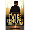 Twice Removed: An FBI Thriller (Book 2) - Paperback