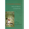 A Tender Voyage: Children and Childhood in Late Imperial China - Paperback