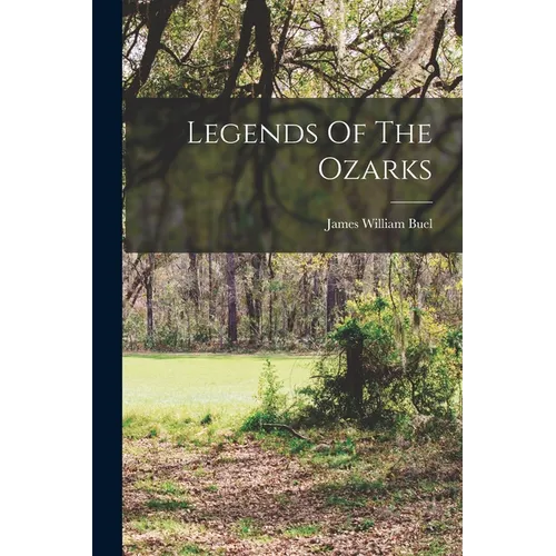 Legends Of The Ozarks - Paperback