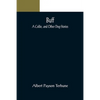 Buff: A Collie, and Other Dog-Stories - Paperback