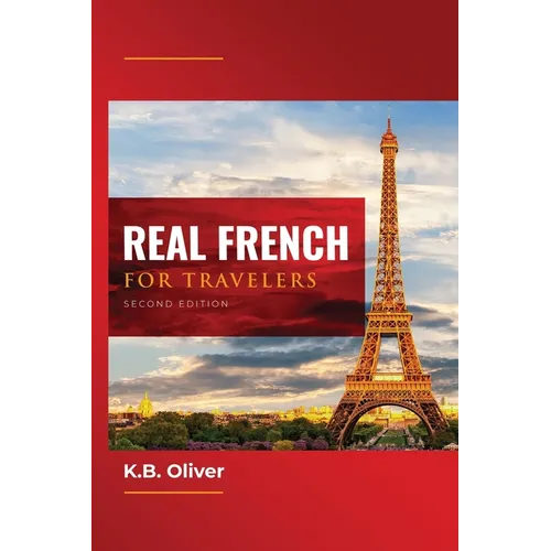 Real French for Travelers - Paperback