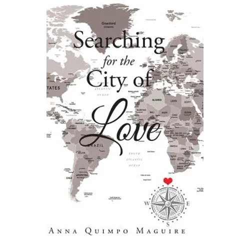 Searching for the City of Love - Hardcover