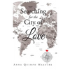 Searching for the City of Love - Hardcover