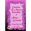 Cuentos de Amor, Estrellas y Almas Gemelas - Paperback