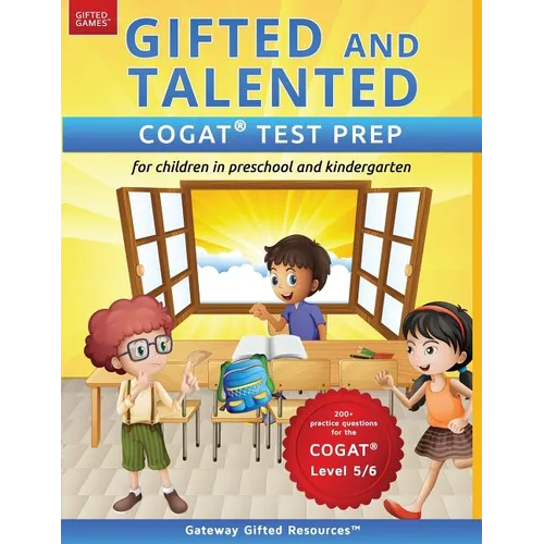 Gifted and Talented COGAT Test Prep: Test preparation COGAT Level 5/6; Workbook and practice test for children in kindergarten/preschool - Paperback