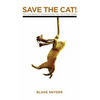 Save the Cat Library Edition: The Last Book on Screenwriting You'll Ever Need - Library Binding