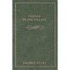 Change in the Village - Paperback