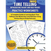 Basic Time Telling - Introducing Hours and Half Hours - Practice Worksheets Workbook With Answers: Daily Practice Guide for Elementary Students - Paperback