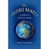 The Invisible Rainbow: A History of Electricity and Life - Paperback