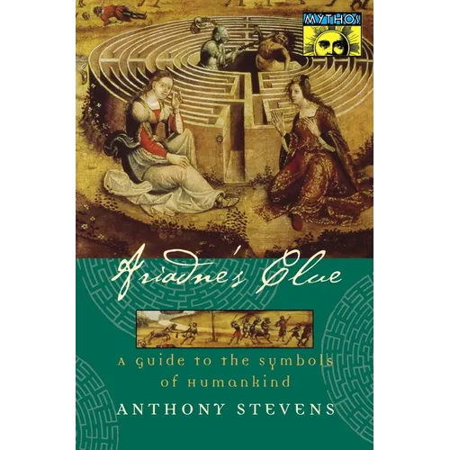 Ariadne's Clue: A Guide to the Symbols of Humankind - Paperback