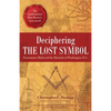 Deciphering the Lost Symbol: Freemasons, Myths and the Mysteries of Washington, D.C. - Paperback