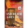 And Death Goes to . . . - Paperback
